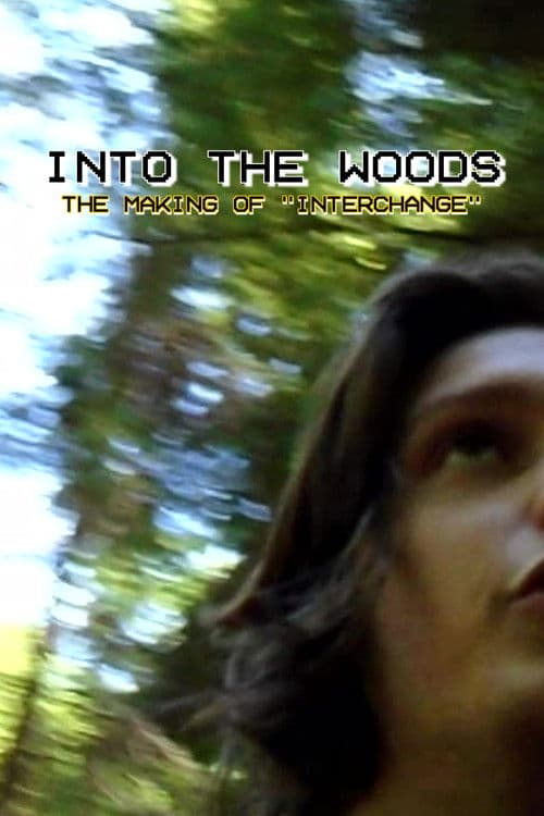 Into the Woods: The Making of "Interchange" poster